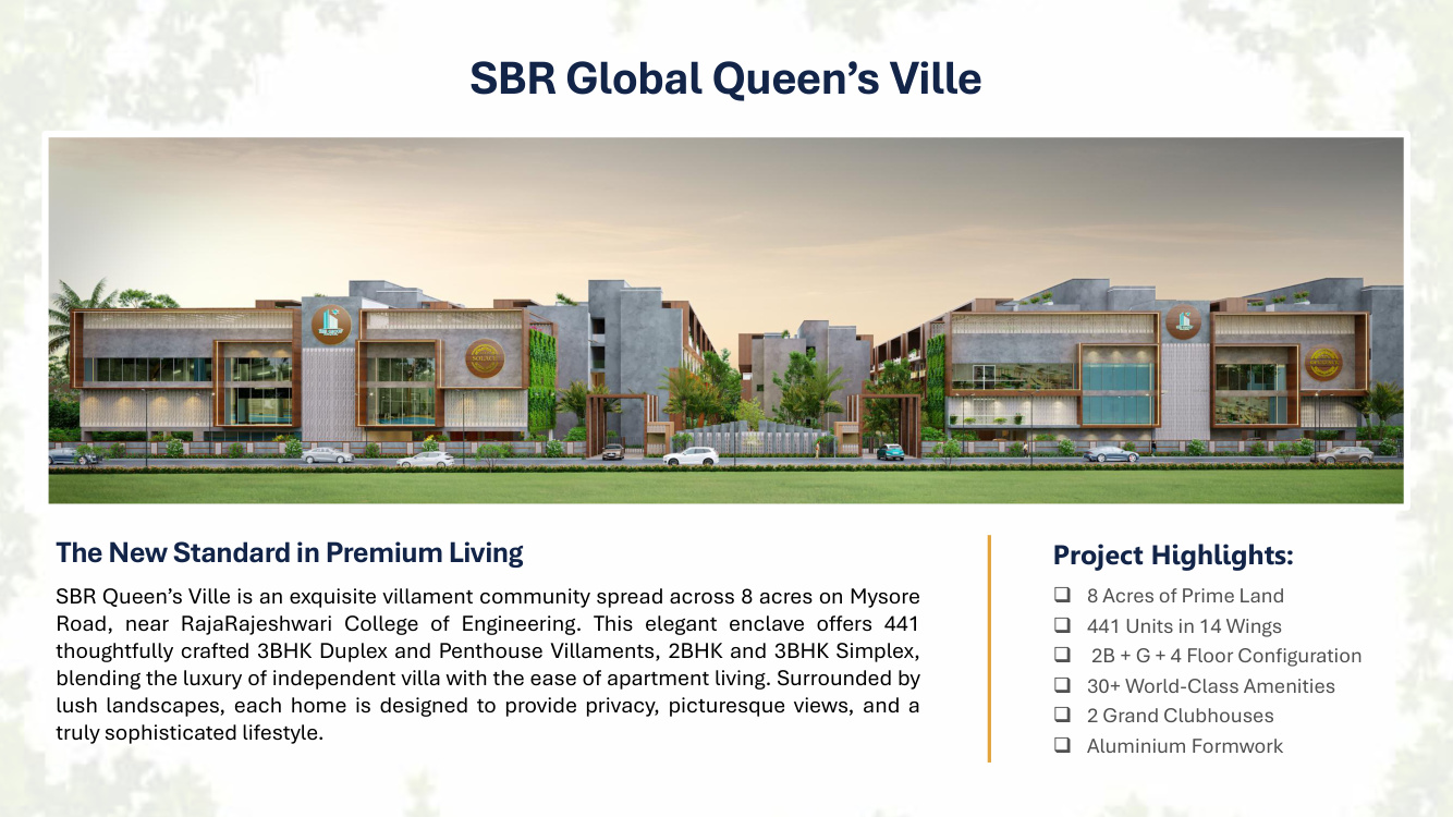 SBR GLOBAL QUEENS VILLE, Mysore Road, Bangalore
