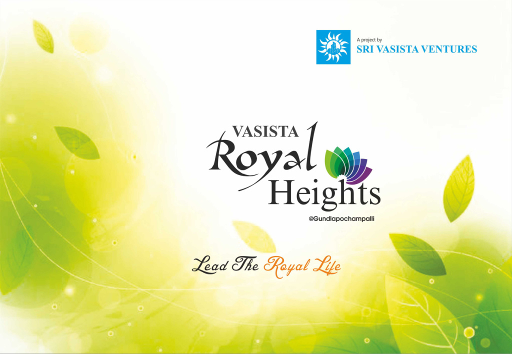 VASISTA ROYAL HEIGHTS in Gundlapochampally, Hyderabad